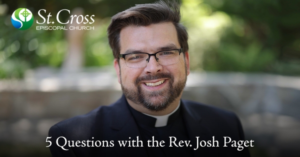 5 Questions with the Rev. Josh Paget