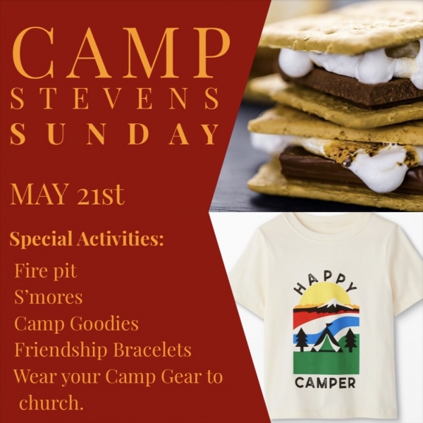 Camp Stevens Sunday | May 21st